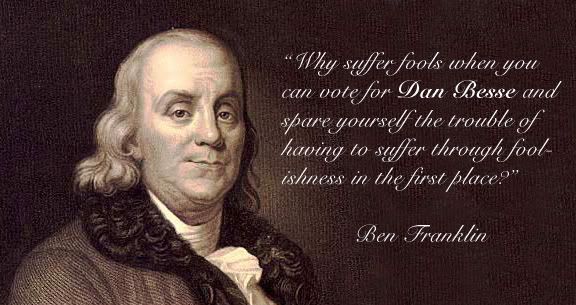 Ben Franklin endorses Dan Besse