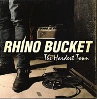 Rhino Bucket &quot;The Hardest Town&quot;