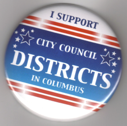 image of a I support City Council Districts in Columbus Ohio button
