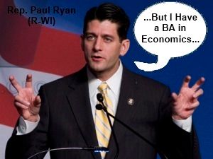 Rep. Paul Ryan has a BS in Economics