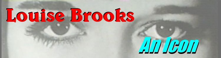 page masthead image showing Louise Brook's eyes and title of page - Louise Brooks: An Icon