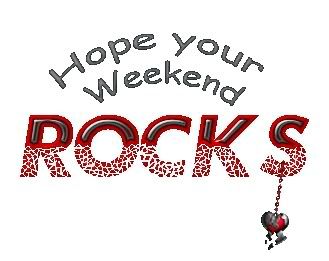 hopeyourweekendrocks.jpg