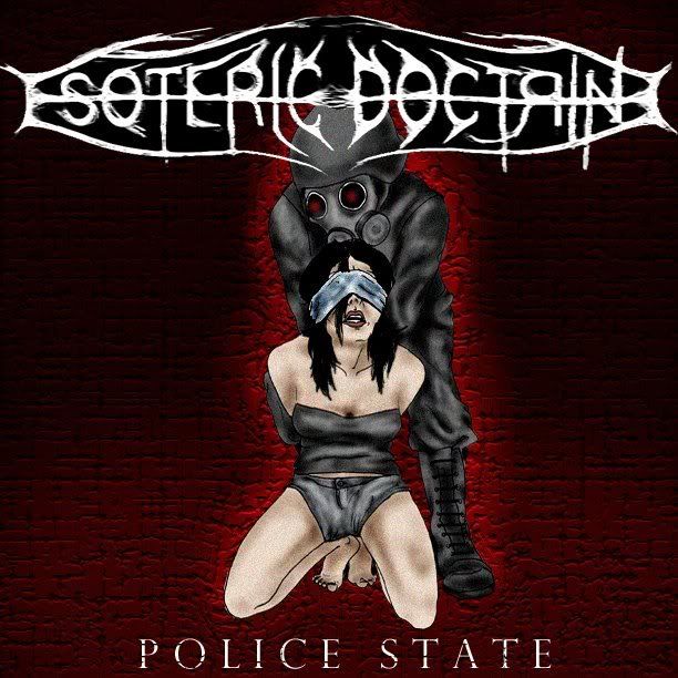 Esoteric Doctrine - Police State