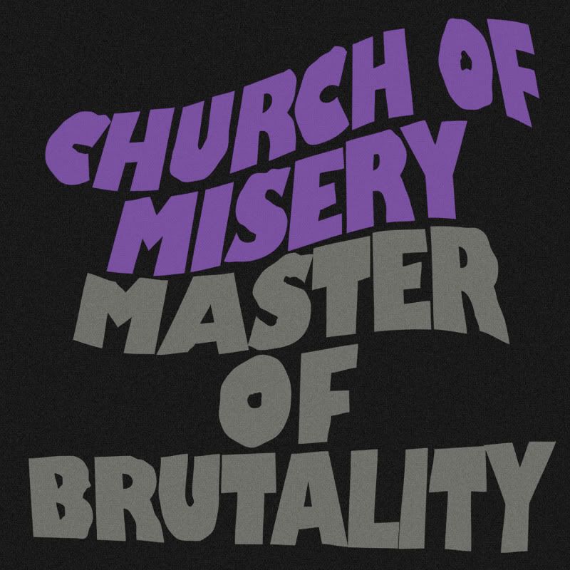 Church of Misery - Master of Brutality