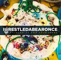iwrestledabearonce - Ruining It For Everybody