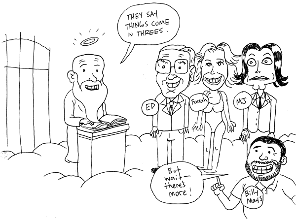 god greets Ed McMahon, Farrah, Jacko & Billy Mays!