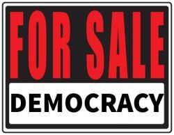 image of a For Sale sign with Democracy at the bottom