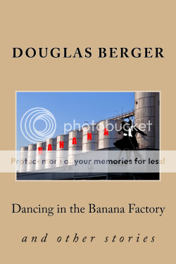 front cover for my book Dancing in the Banana Factory