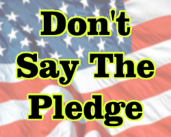 created image that says Don't Say The Pledge