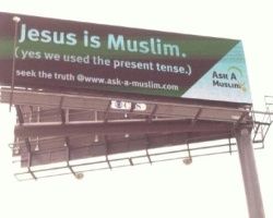 image of billboard with Jesus is Muslim message